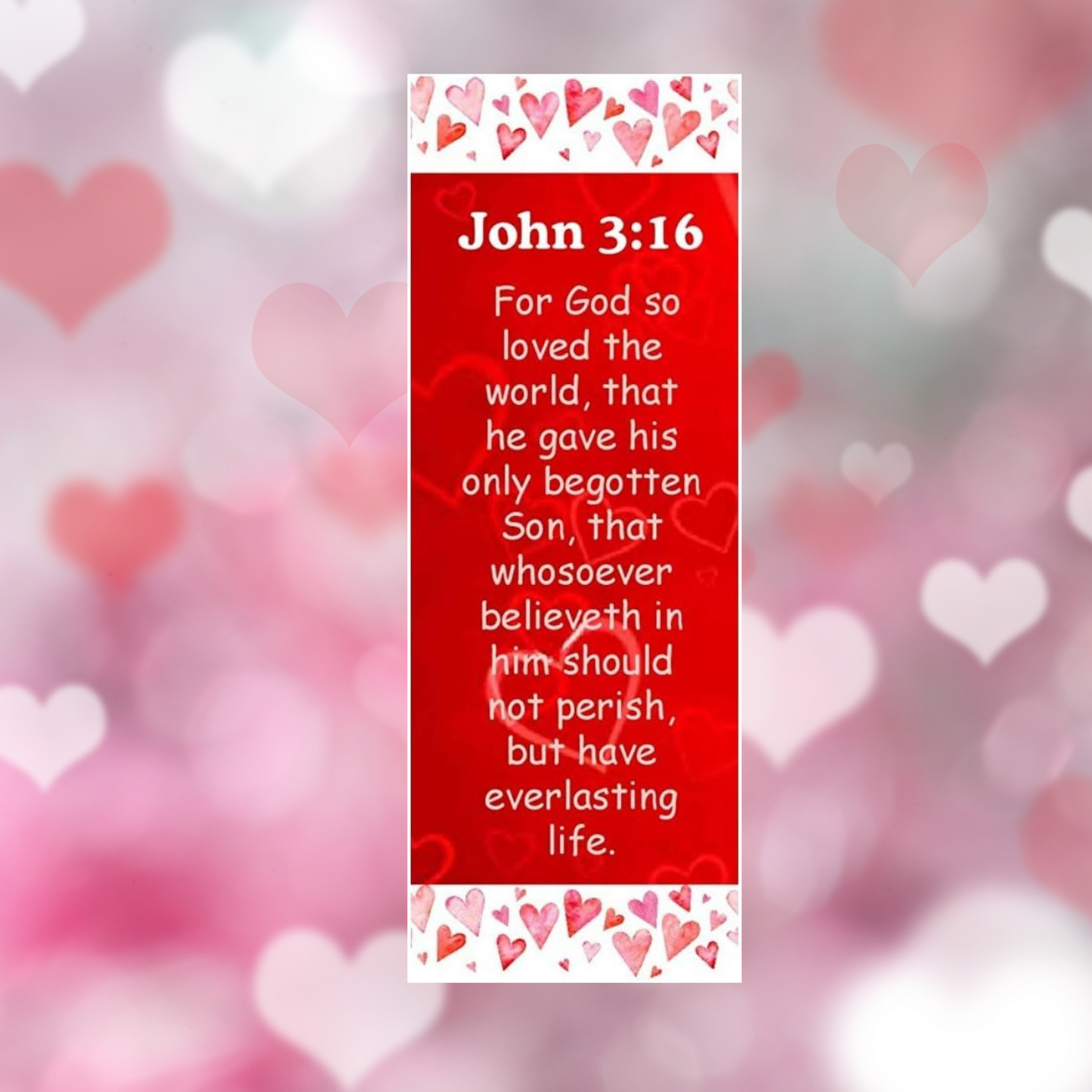 No Greater Love John 316 Red Hearts Valentine's Day Bookmarks - Valentine Exchange Bulk 100 Count)