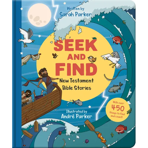 Seek and Find: New Testament Bible Stories: With Over 450 Things to Find and Count!