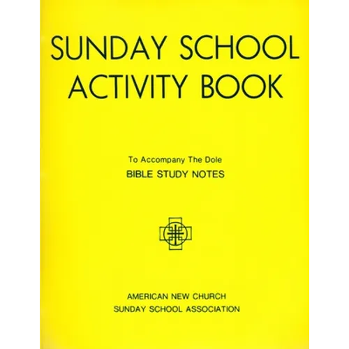 Sunday School Activity Book, Series 4: To accompany Bible Study Notes, by Anita S. Dole