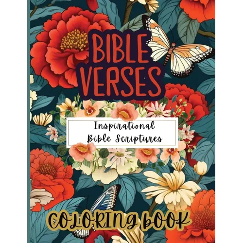 Bible Verses: Inspirational Bible Scriptures Coloring Book