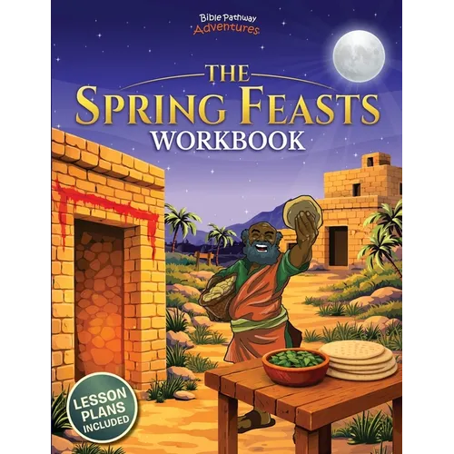 The Spring Feasts Workbook
