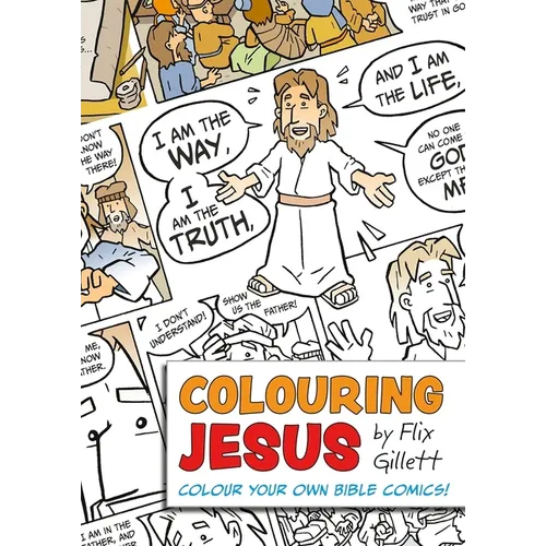 Colouring Jesus: Colour Your Own Bible Comics!