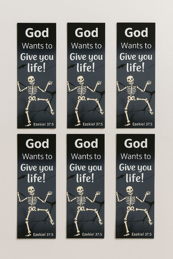 Nine glossy Christian Halloween bookmarks arranged neatly on a white table, each featuring the verse Ezekiel 37:5 with a skeleton design and the text ‘God Wants to Give You Life
