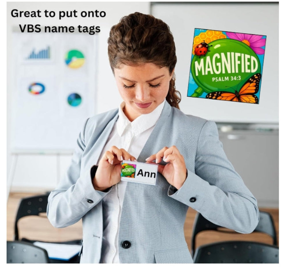 A woman in a light gray blazer is shown holding a small name tag with a colorful religious graphic that reads 'MAGNIFIED PSALM 34:3'. The scene appears to be a classroom or office setting, and text in the top left says it is great to put onto VBS name tags.