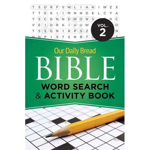 Our Daily Bread Bible Word Search & Activity Book, Volume 2
