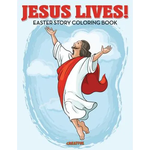 Jesus Lives! Easter Story Coloring Book