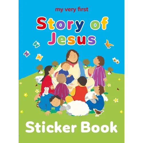 My Very First Story of Jesus Sticker Book