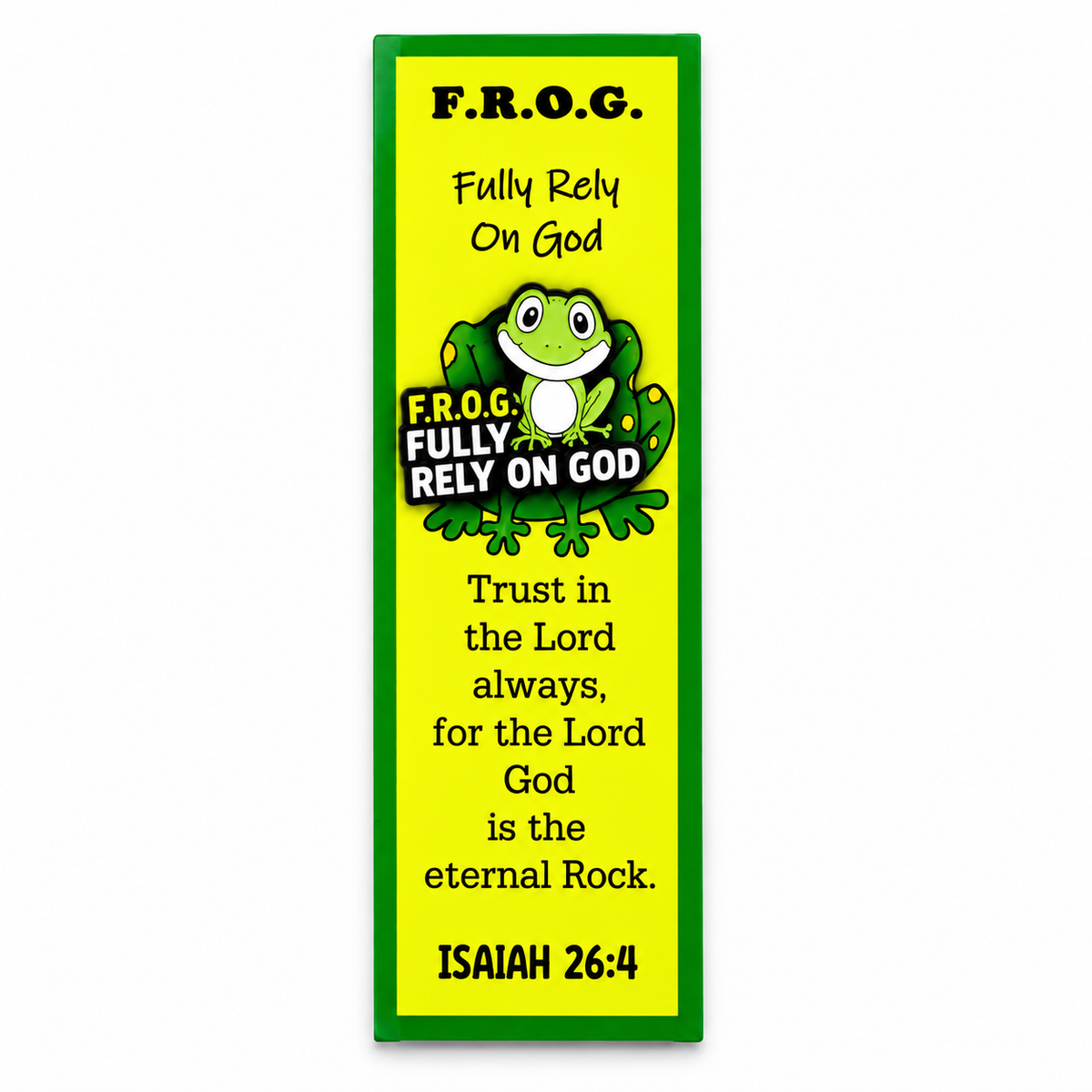 Cute frog lapel pin fully rely on God with bookmark.