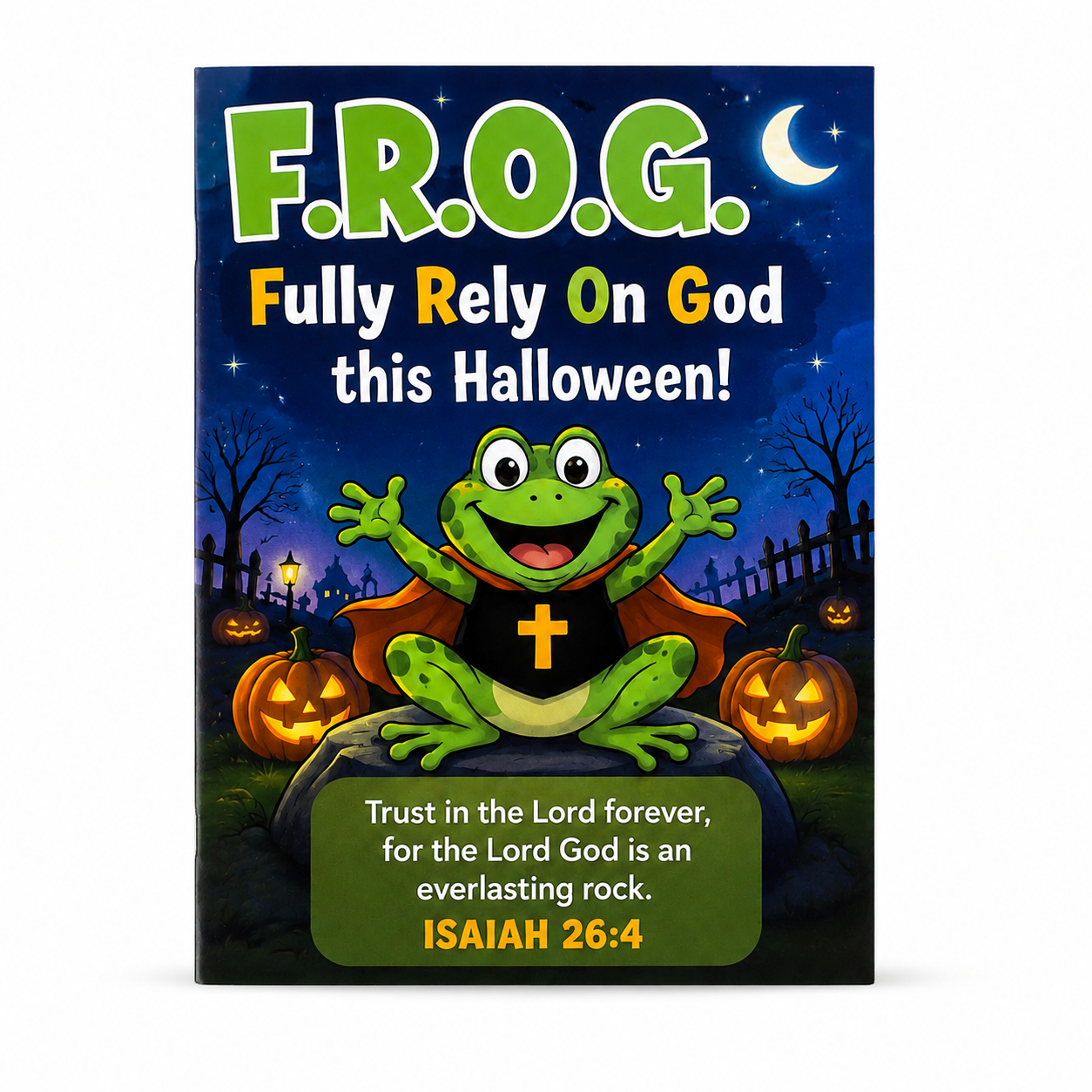 A rectangular printed gospel bible tract featuring a Halloween-themed design with the text F.R.O.G. fully rely on God this Halloween. Bulk 100 count.
