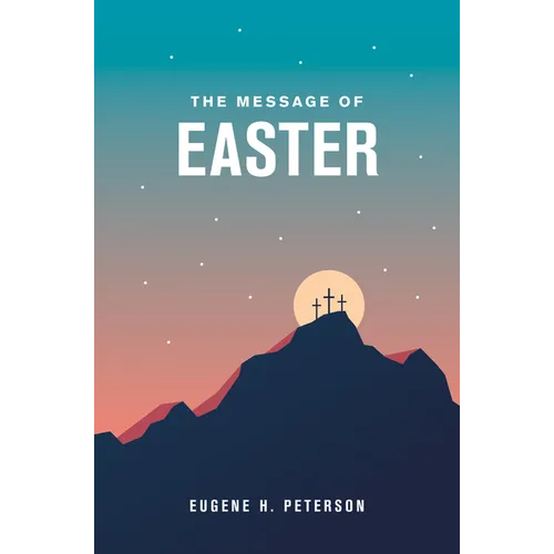 The Message of Easter (Softcover)