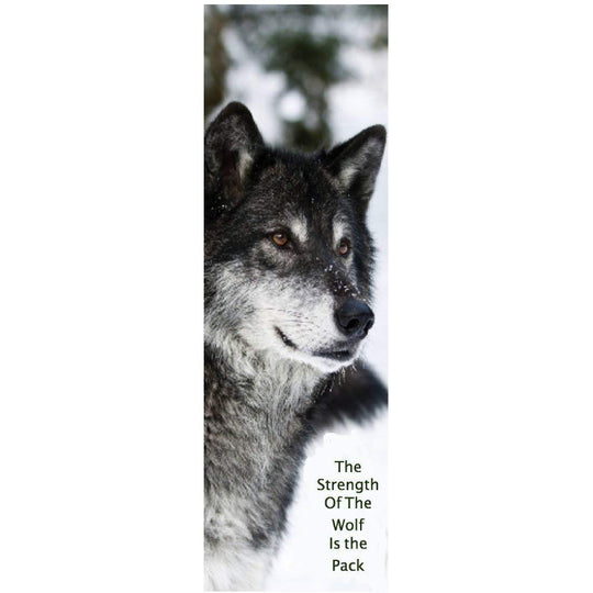 Inspirational grey wolf bookmark with quote "The strength of the wolf lies within the pack" – 6x2 inch glossy cardstock design
