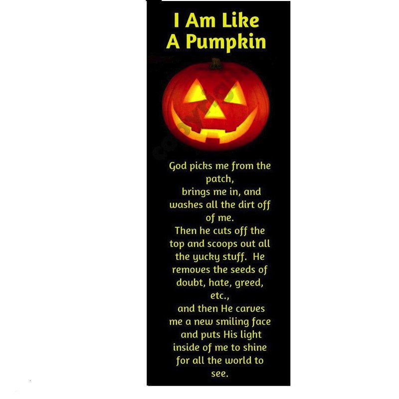 Bulk Set of 100 Count I Am Like A Pumpkin Prayer Halloween Gospel Bookmarks Trunk Or Treat Handouts